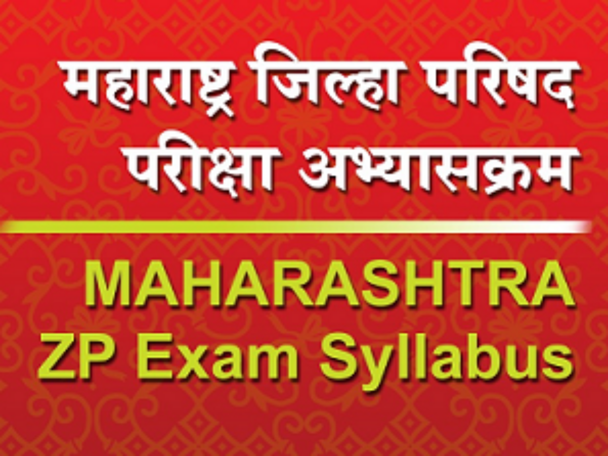 Zilla Parishad Recruitment 2023 New Syllabus | जिल्हा परिषद भरती 2023 नवीन सिल्याबस डाउनलोड करा !!
